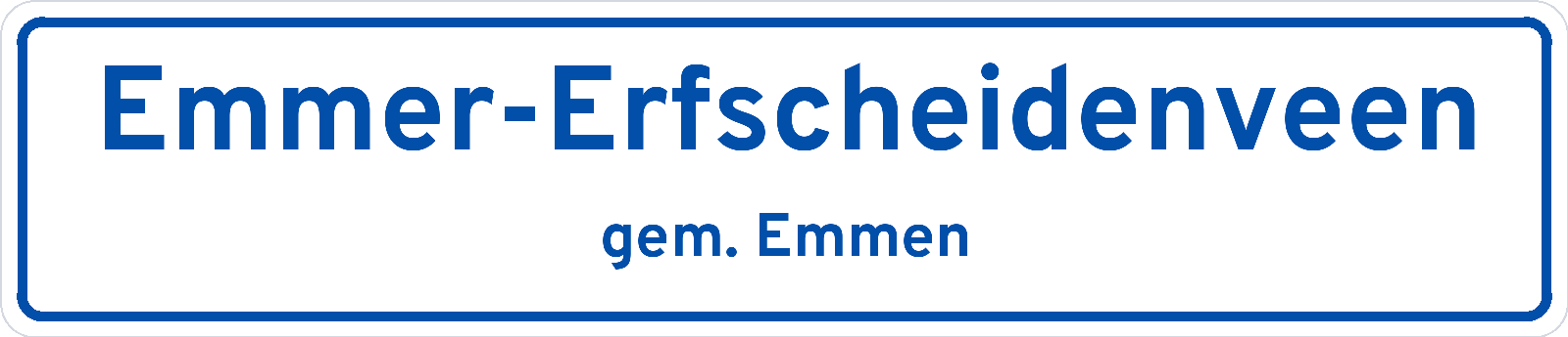 Plaatsnaambord Emmer-Erfscheidenveen gemeente Emmen