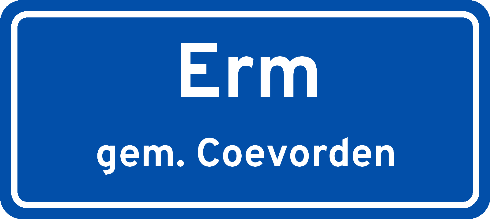 Plaatsnaambord Erm gemeente Coevorden
