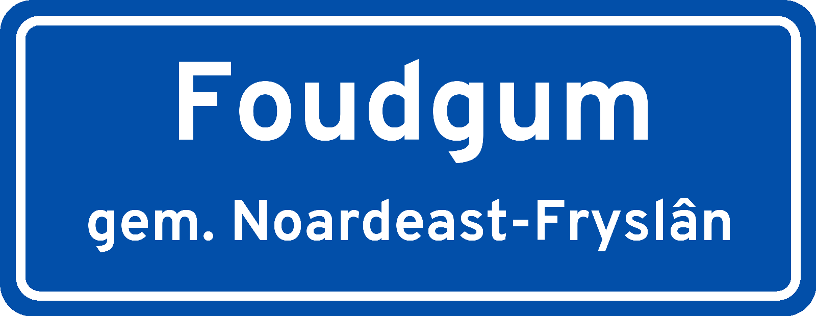 Plaatsnaambord Foudgum gemeente Noardeast-Fryslân
