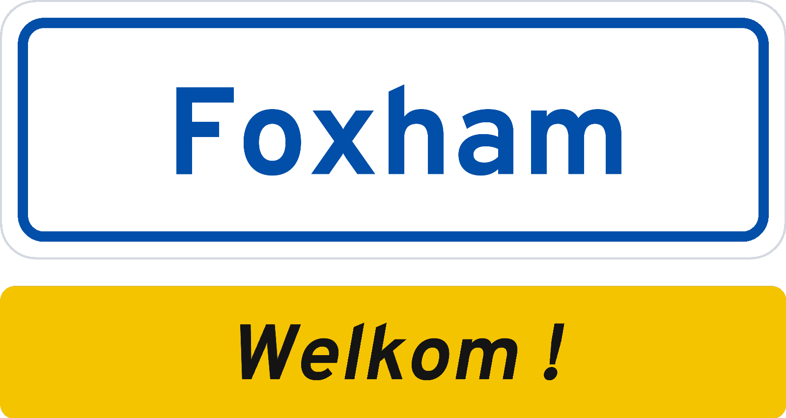 Welkomstbord Foxham