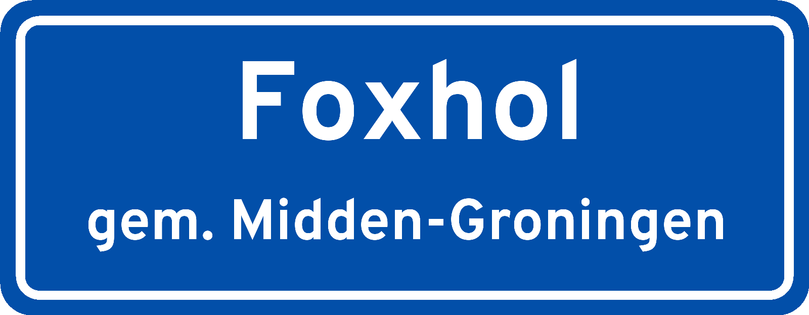 Plaatsnaambord Foxhol gemeente Midden-Groningen