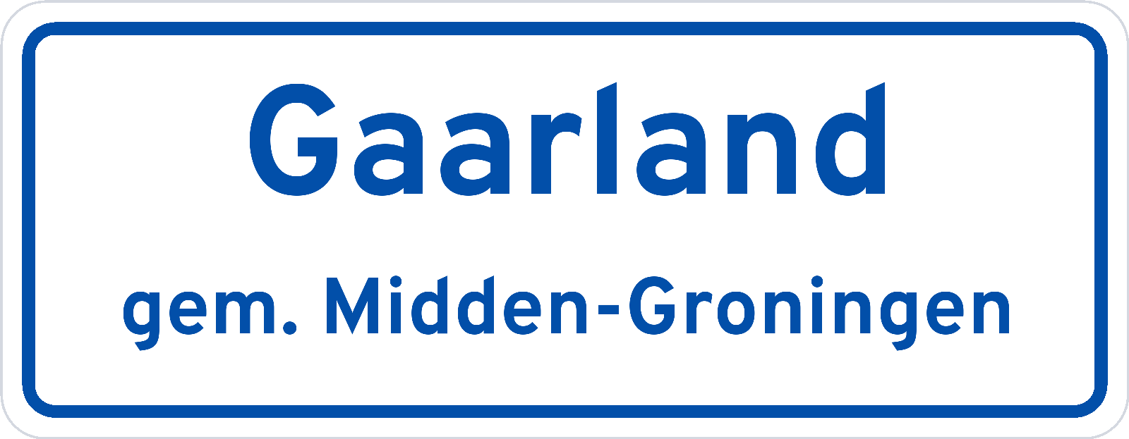 Plaatsnaambord Gaarland gemeente Midden-Groningen