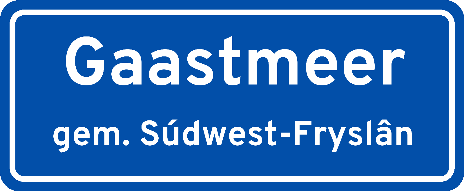 Plaatsnaambord Gaastmeer gemeente Súdwest-Fryslân