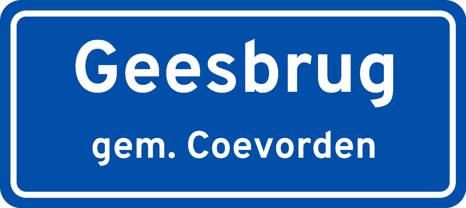 Plaatsnaambord Geesbrug gemeente Coevorden