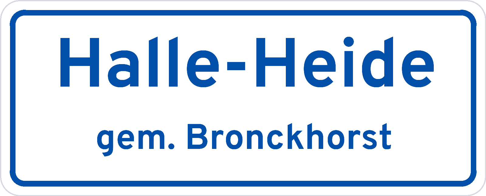 Plaatsnaambord Halle-Heide gemeente Bronckhorst