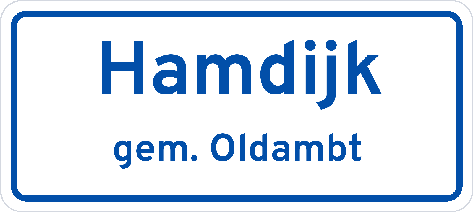 Plaatsnaambord Hamdijk gemeente Oldambt