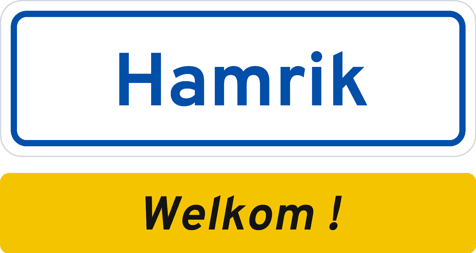 Welkomstbord Hamrik