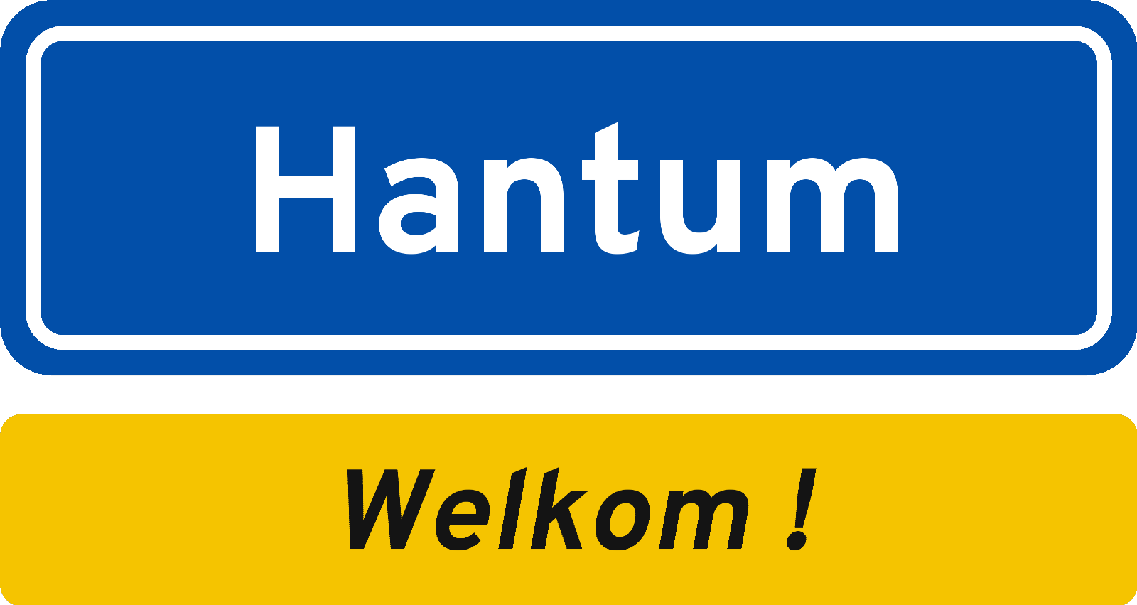 Welkomstbord Hantum