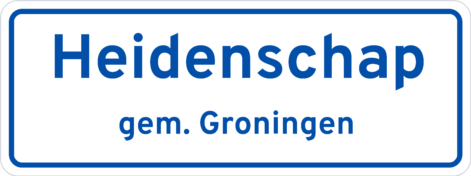 Plaatsnaambord Heidenschap gemeente Groningen