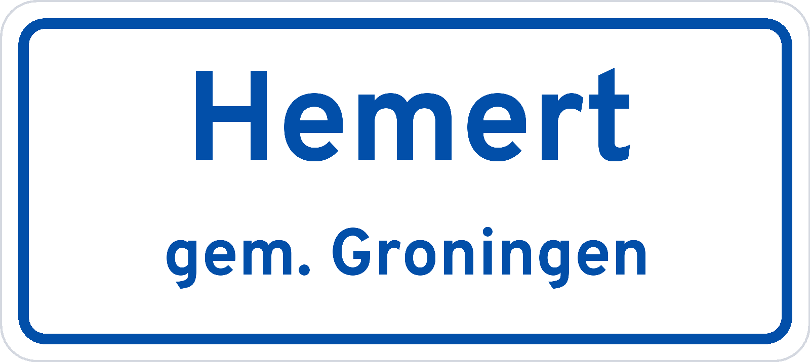 Plaatsnaambord Hemert gemeente Groningen