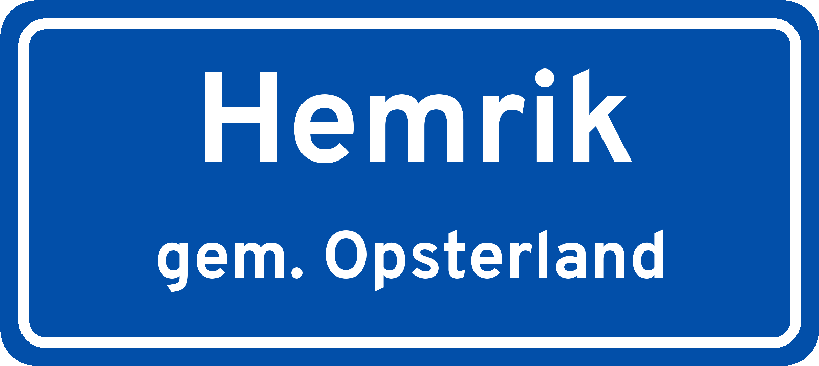Plaatsnaambord Hemrik gemeente Opsterland