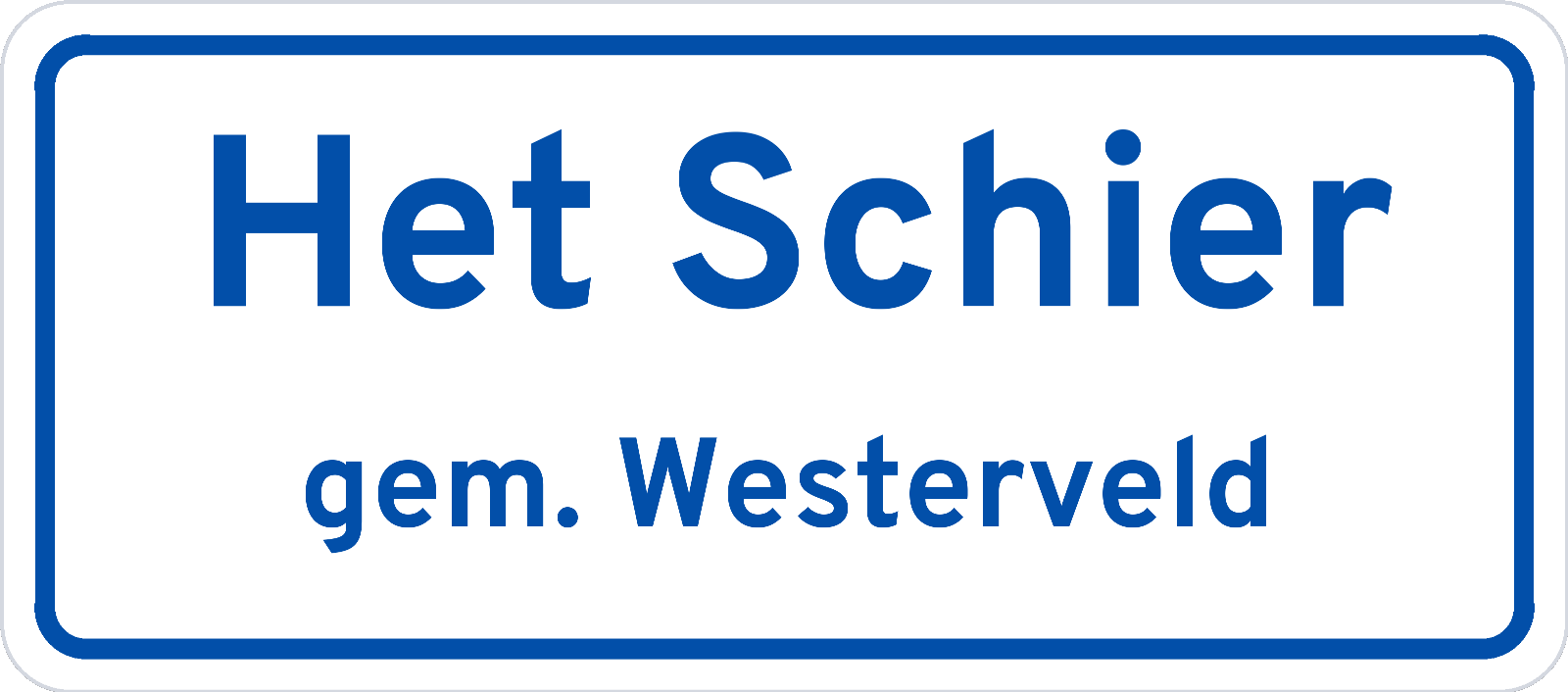 Plaatsnaambord Het Schier gemeente Westerveld