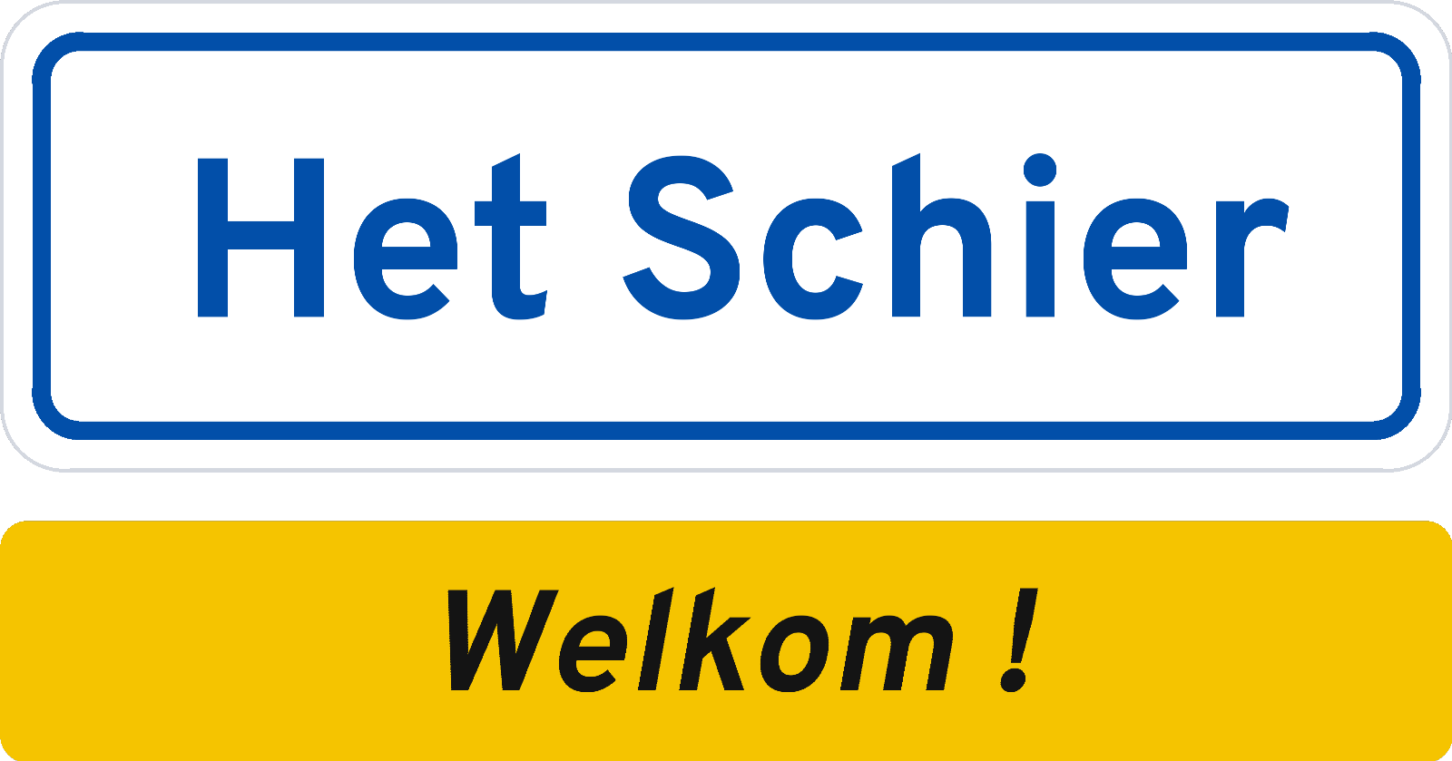 Welkomstbord Het Schier