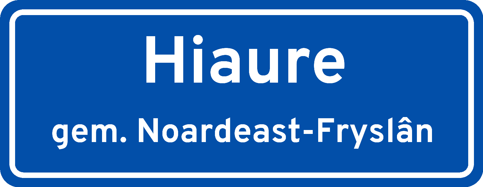 Plaatsnaambord Hiaure gemeente Noardeast-Fryslân