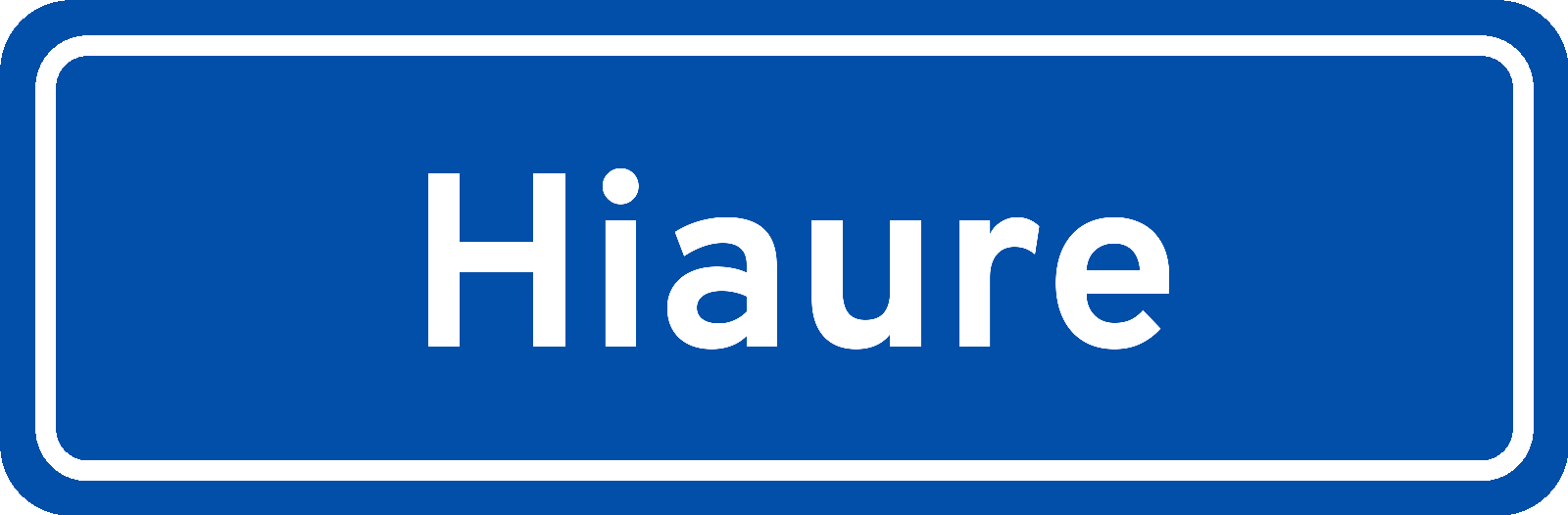 Plaatsnaambord Hiaure