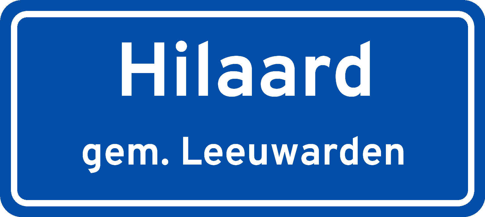 Plaatsnaambord Hilaard gemeente Leeuwarden