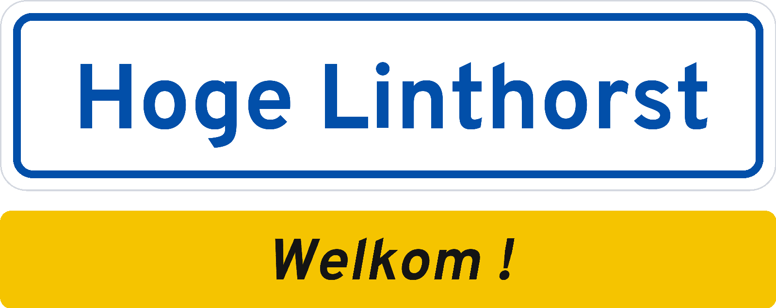 Welkomstbord Hoge Linthorst