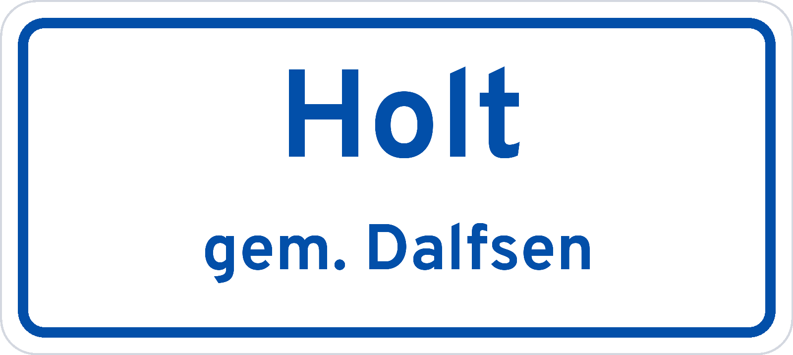 Plaatsnaambord Holt gemeente Dalfsen