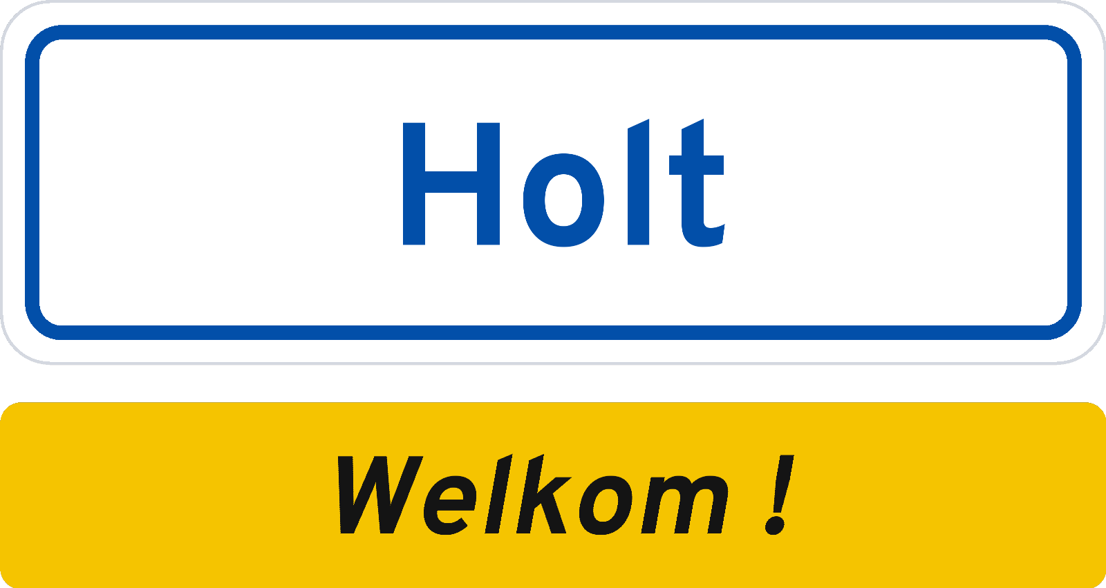Welkomstbord Holt