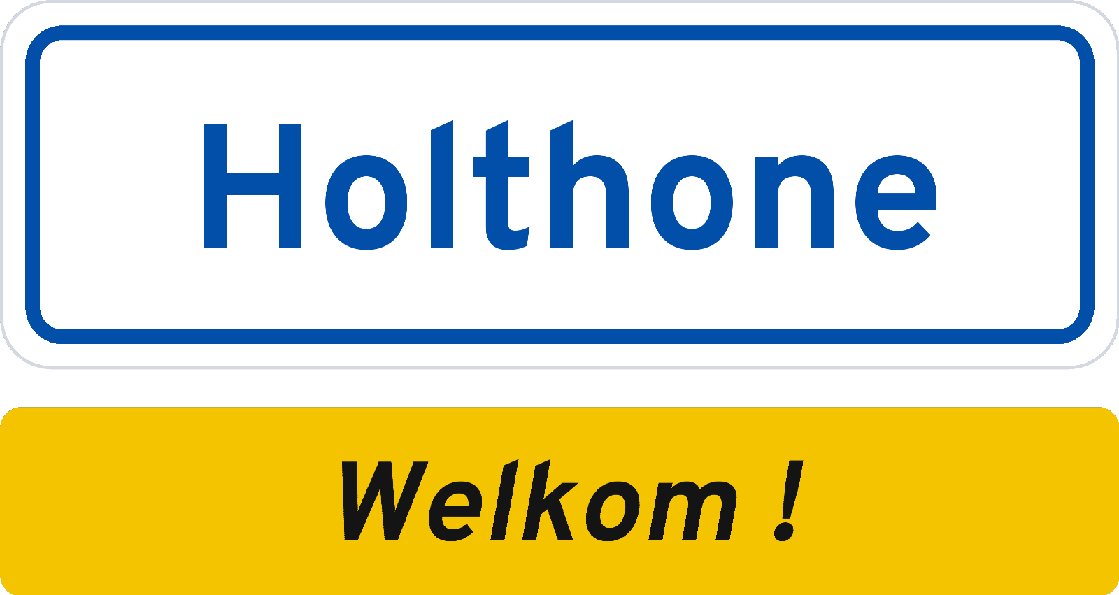 Welkomstbord Holthone