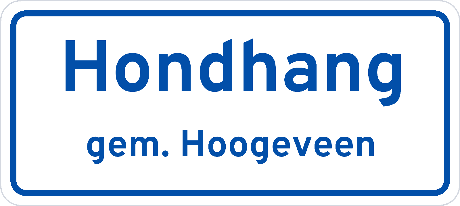 Plaatsnaambord Hondhang gemeente Hoogeveen
