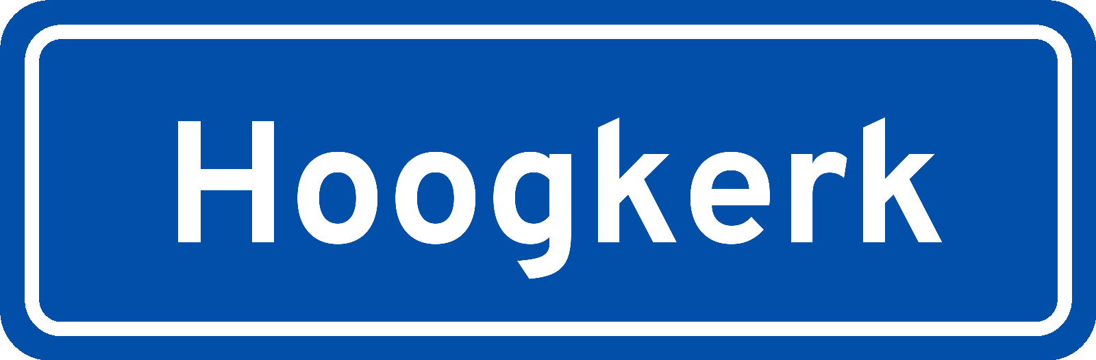Plaatsnaambord Hoogkerk