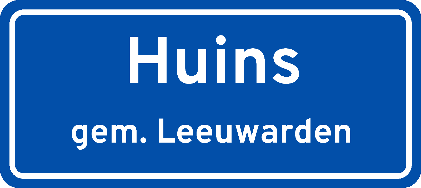 Plaatsnaambord Huins gemeente Leeuwarden