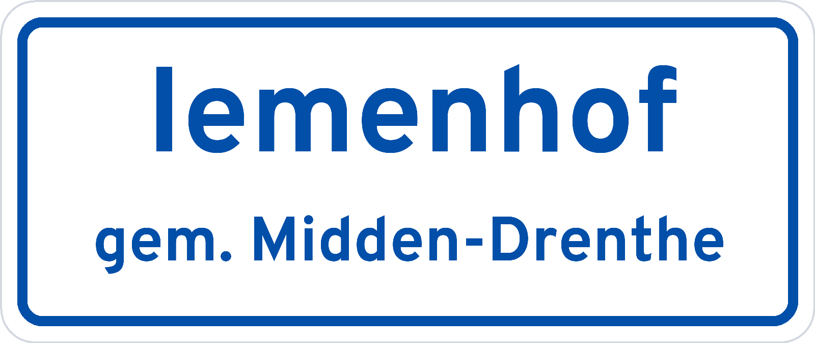 Plaatsnaambord Iemenhof gemeente Midden-Drenthe