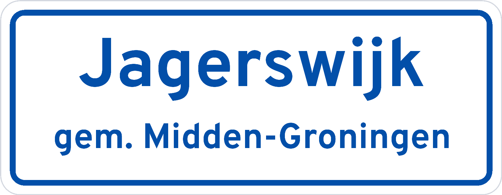 Plaatsnaambord Jagerswijk gemeente Midden-Groningen