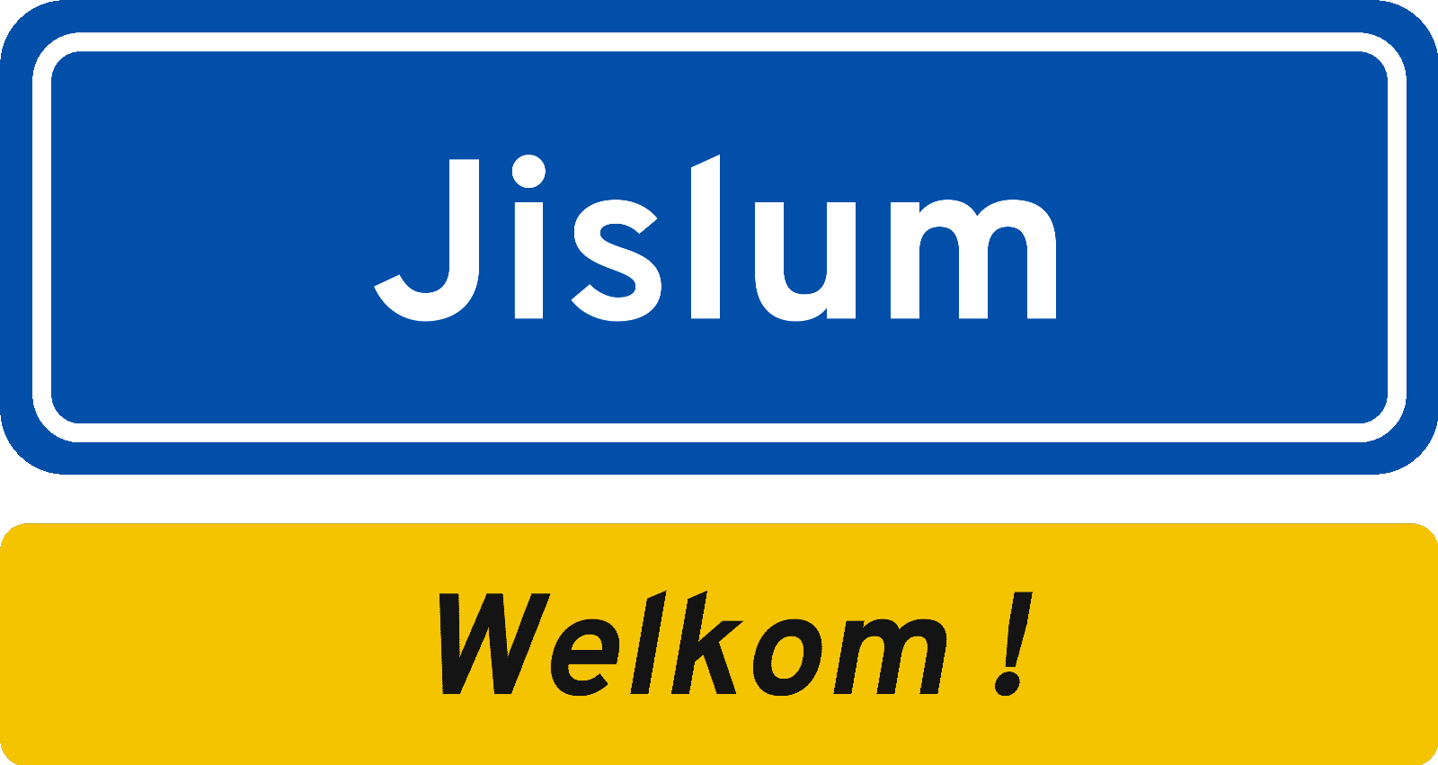 Welkomstbord Jislum