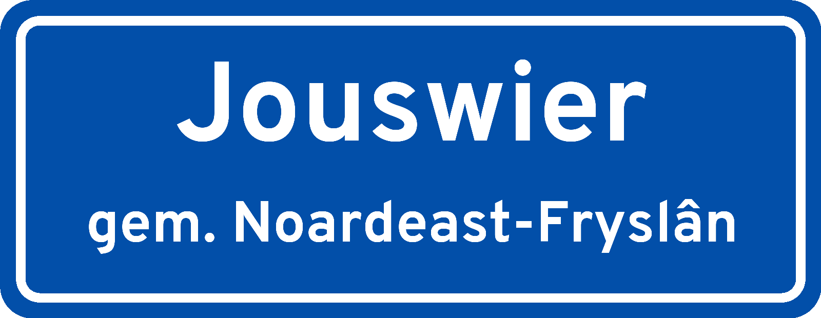 Plaatsnaambord Jouswier gemeente Noardeast-Fryslân