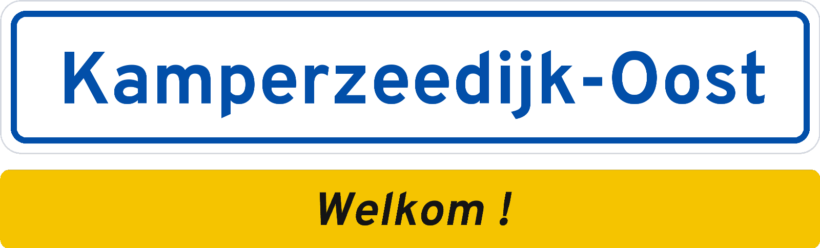 Welkomstbord Kamperzeedijk-Oost