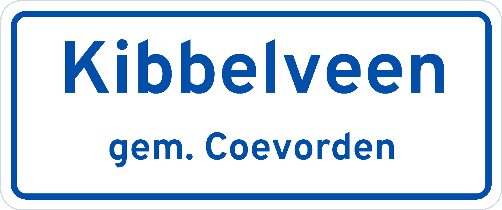 Plaatsnaambord Kibbelveen gemeente Coevorden