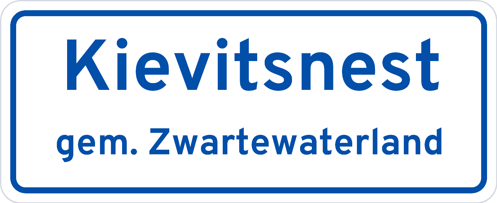 Plaatsnaambord Kievitsnest gemeente Zwartewaterland