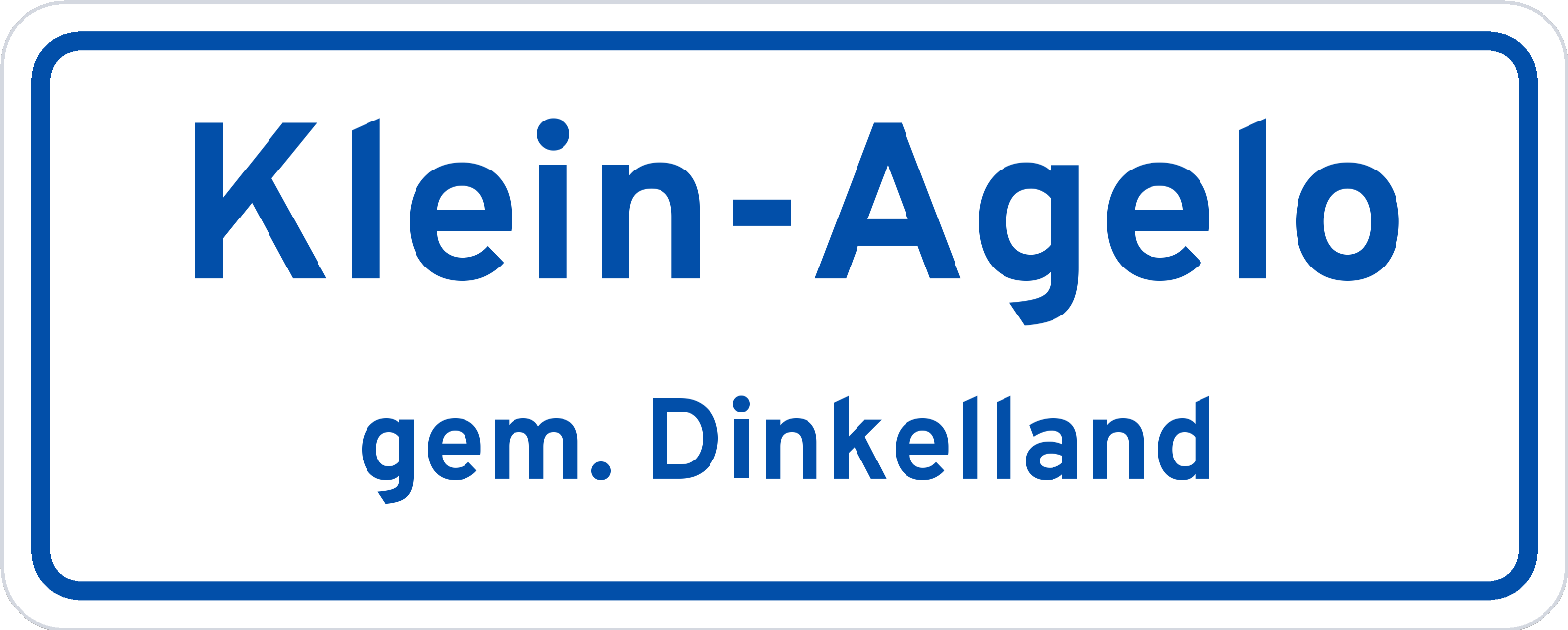 Plaatsnaambord Klein-Agelo gemeente Dinkelland