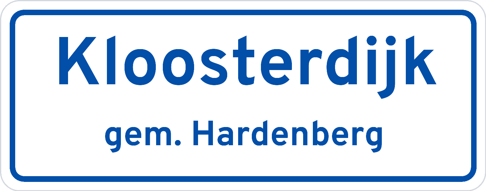 Plaatsnaambord Kloosterdijk gemeente Hardenberg