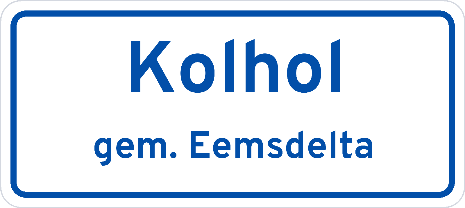 Plaatsnaambord Kolhol gemeente Eemsdelta