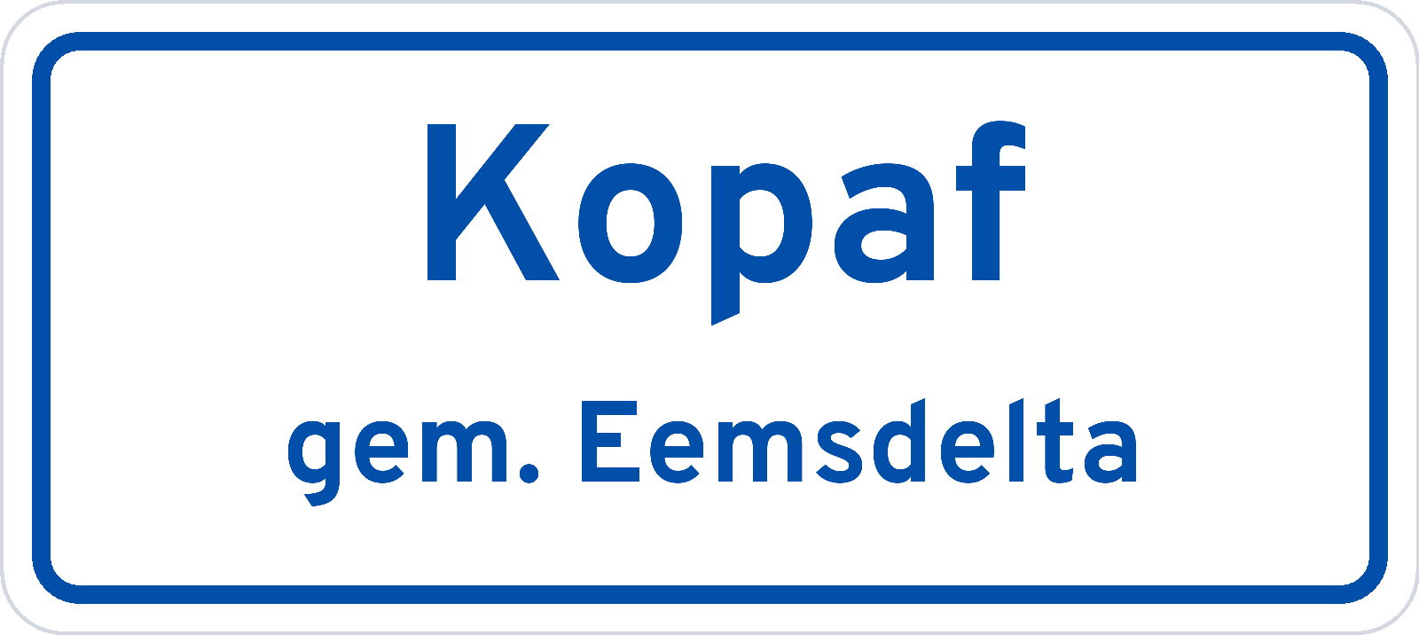 Plaatsnaambord Kopaf gemeente Eemsdelta
