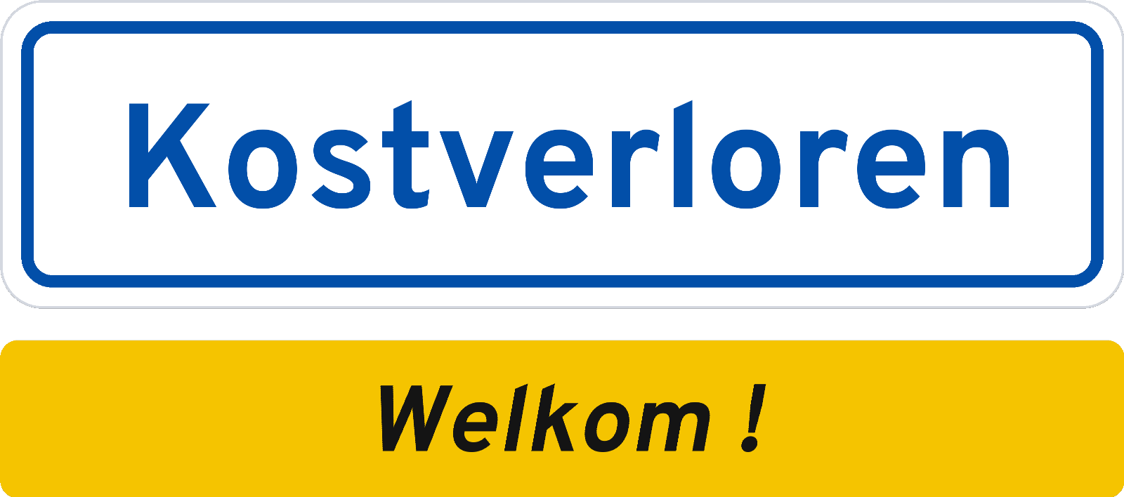Welkomstbord Kostverloren