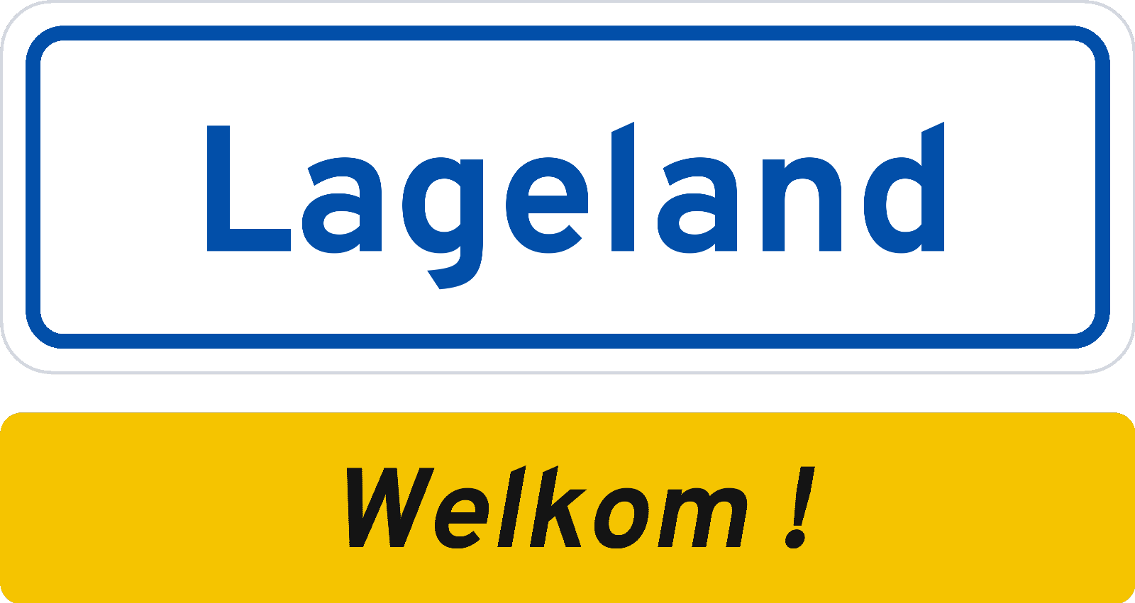 Welkomstbord Lageland