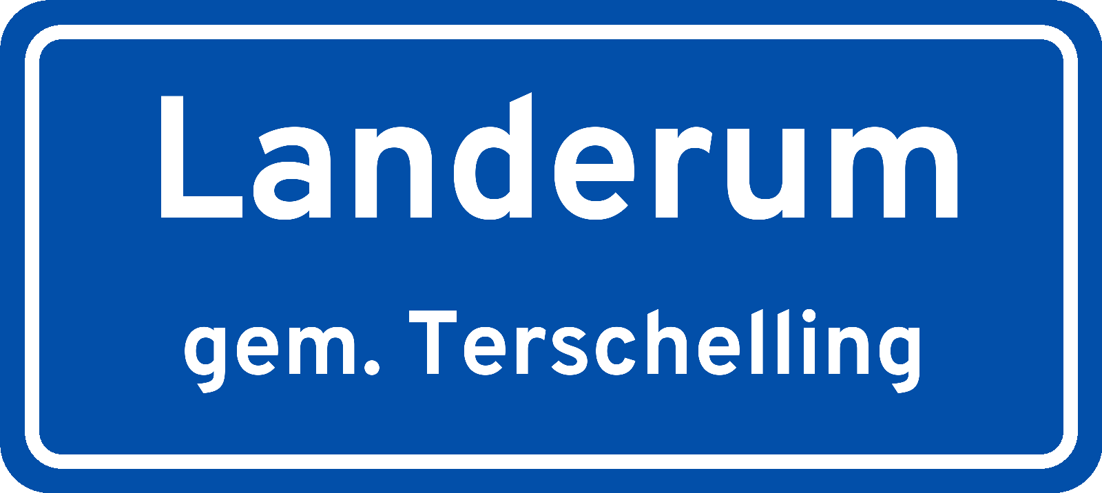 Plaatsnaambord Landerum gemeente Terschelling