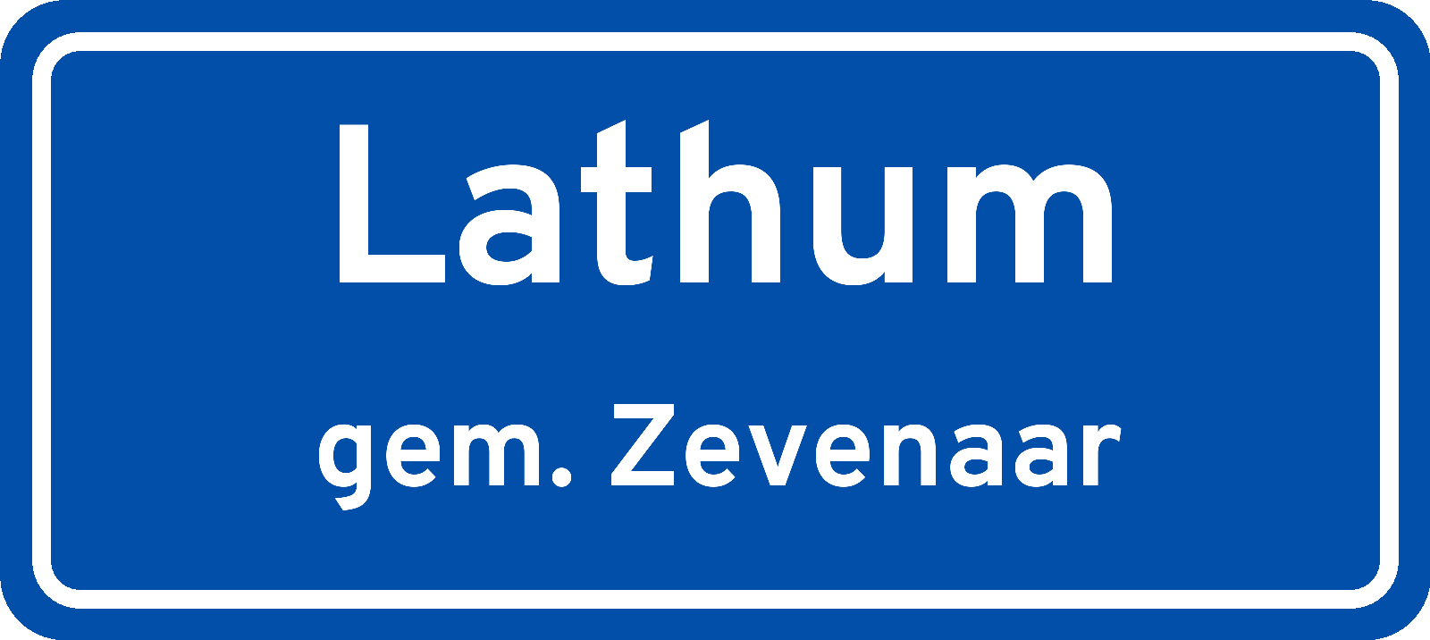 Plaatsnaambord Lathum gemeente Zevenaar