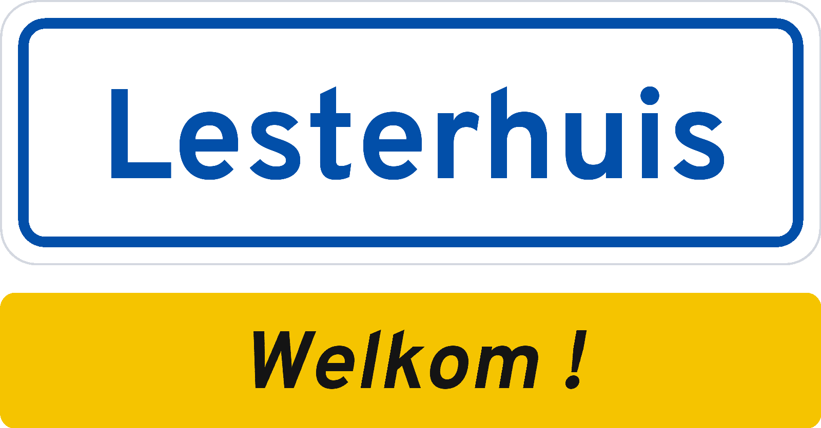 Welkomstbord Lesterhuis