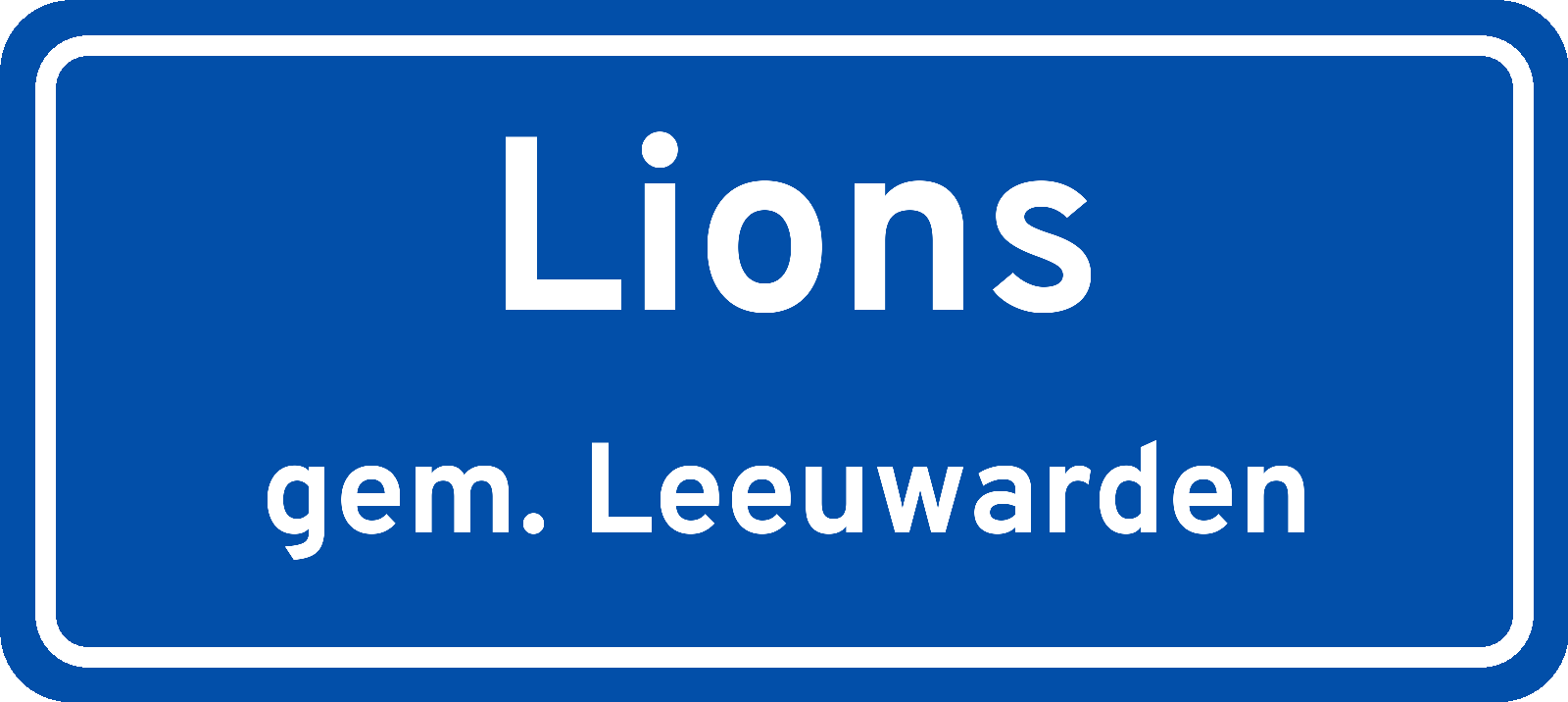 Plaatsnaambord Lions gemeente Leeuwarden