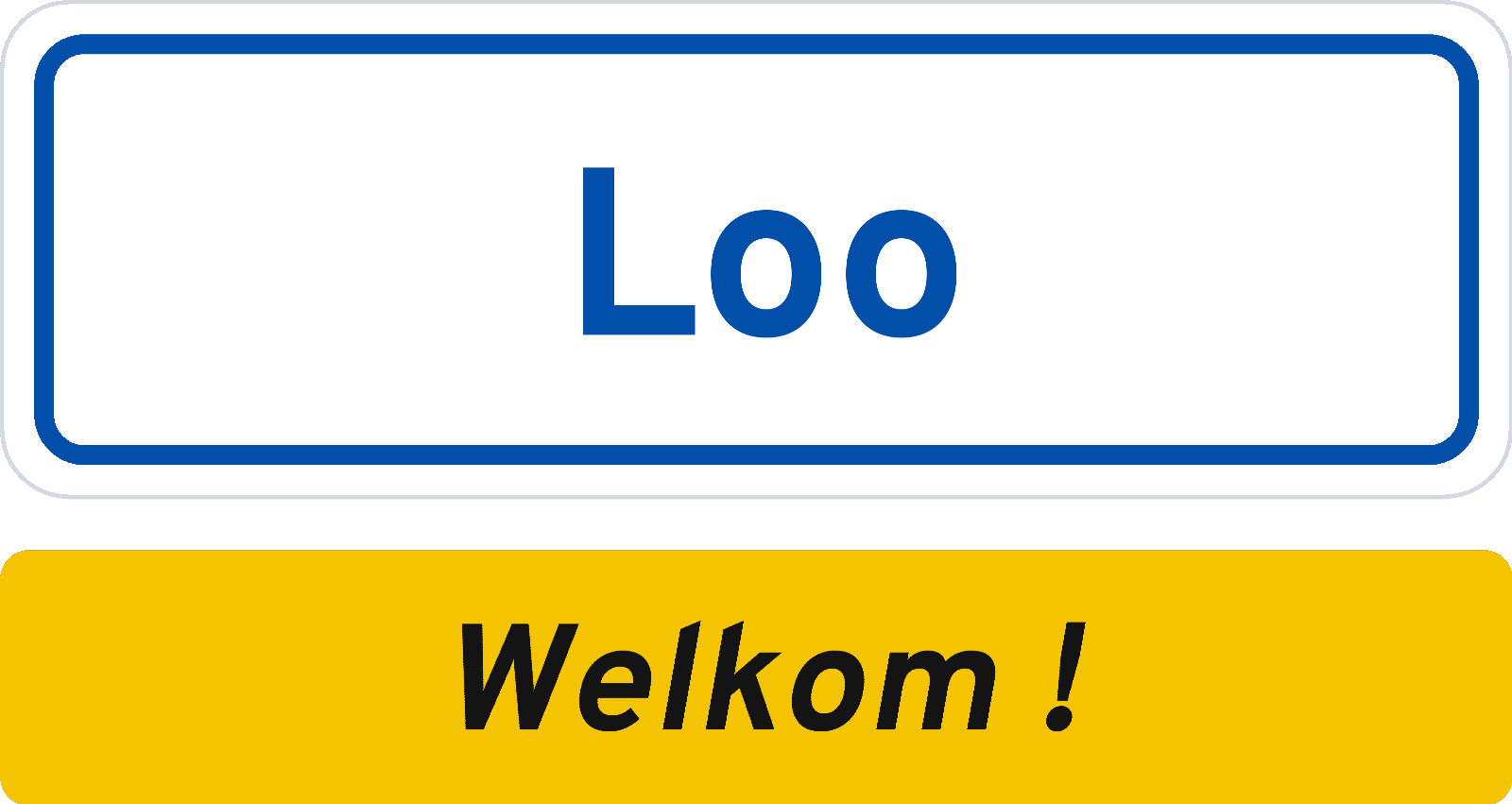 Welkomstbord Loo