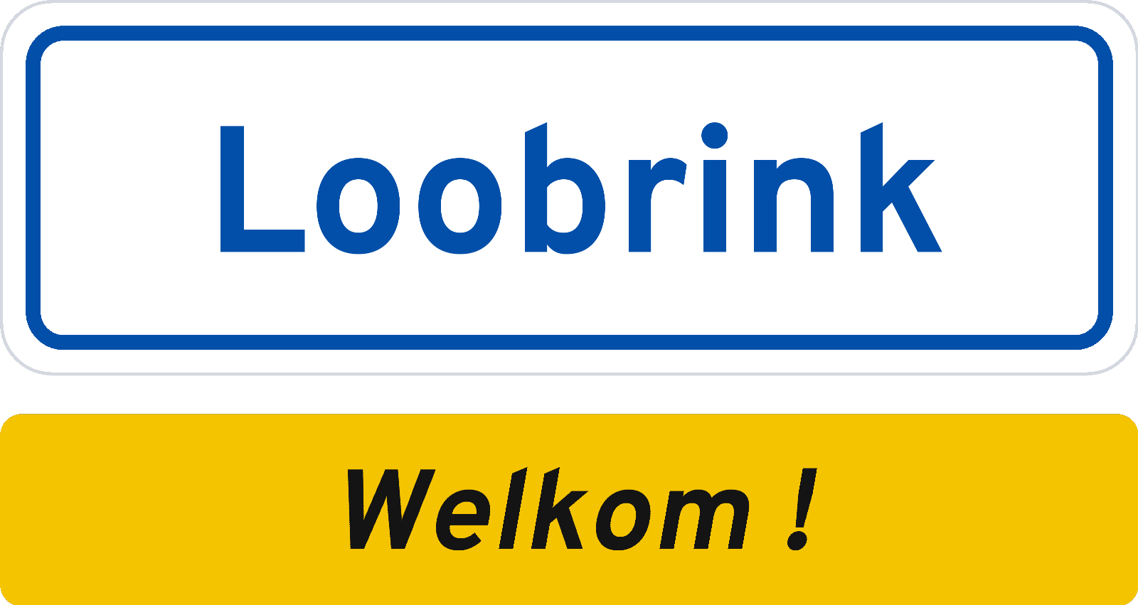 Welkomstbord Loobrink