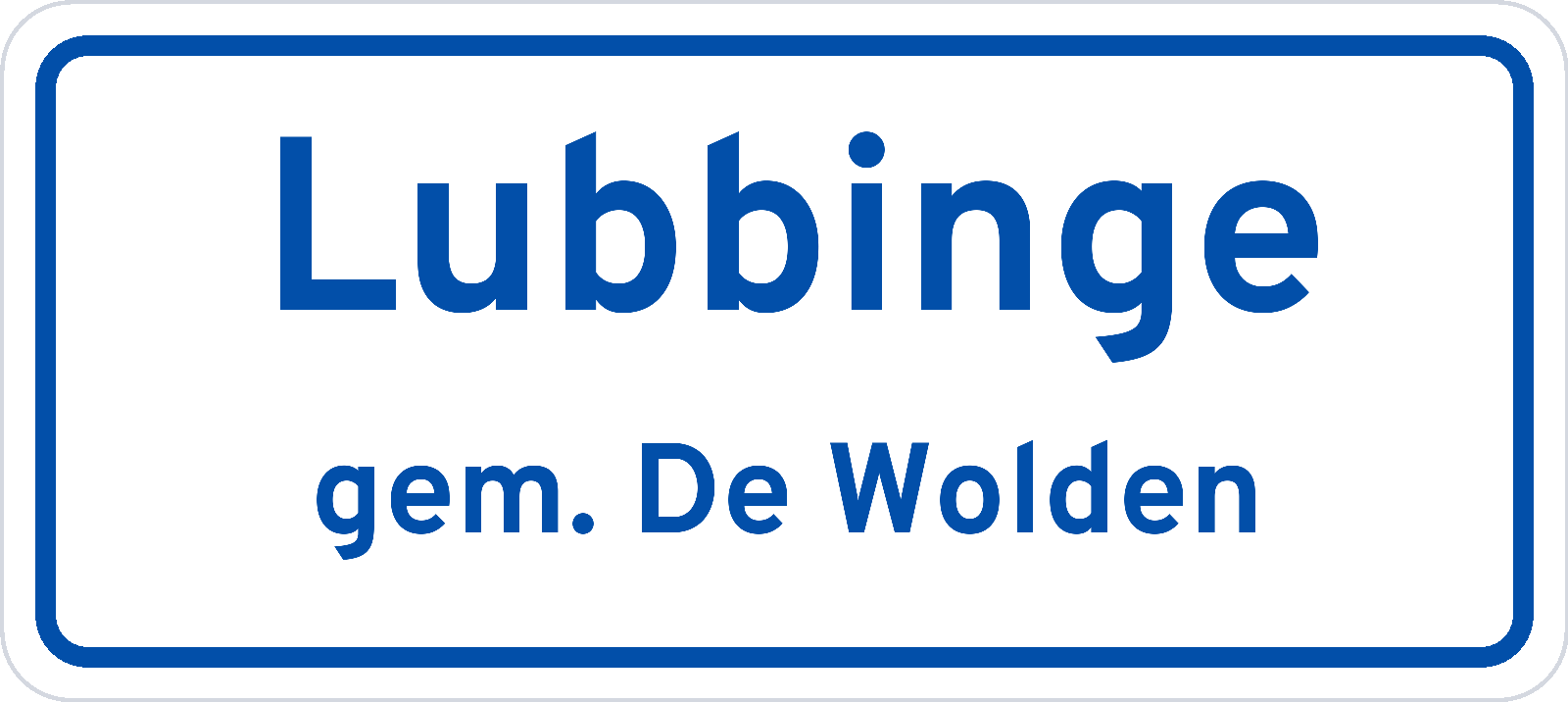Plaatsnaambord Lubbinge gemeente De Wolden