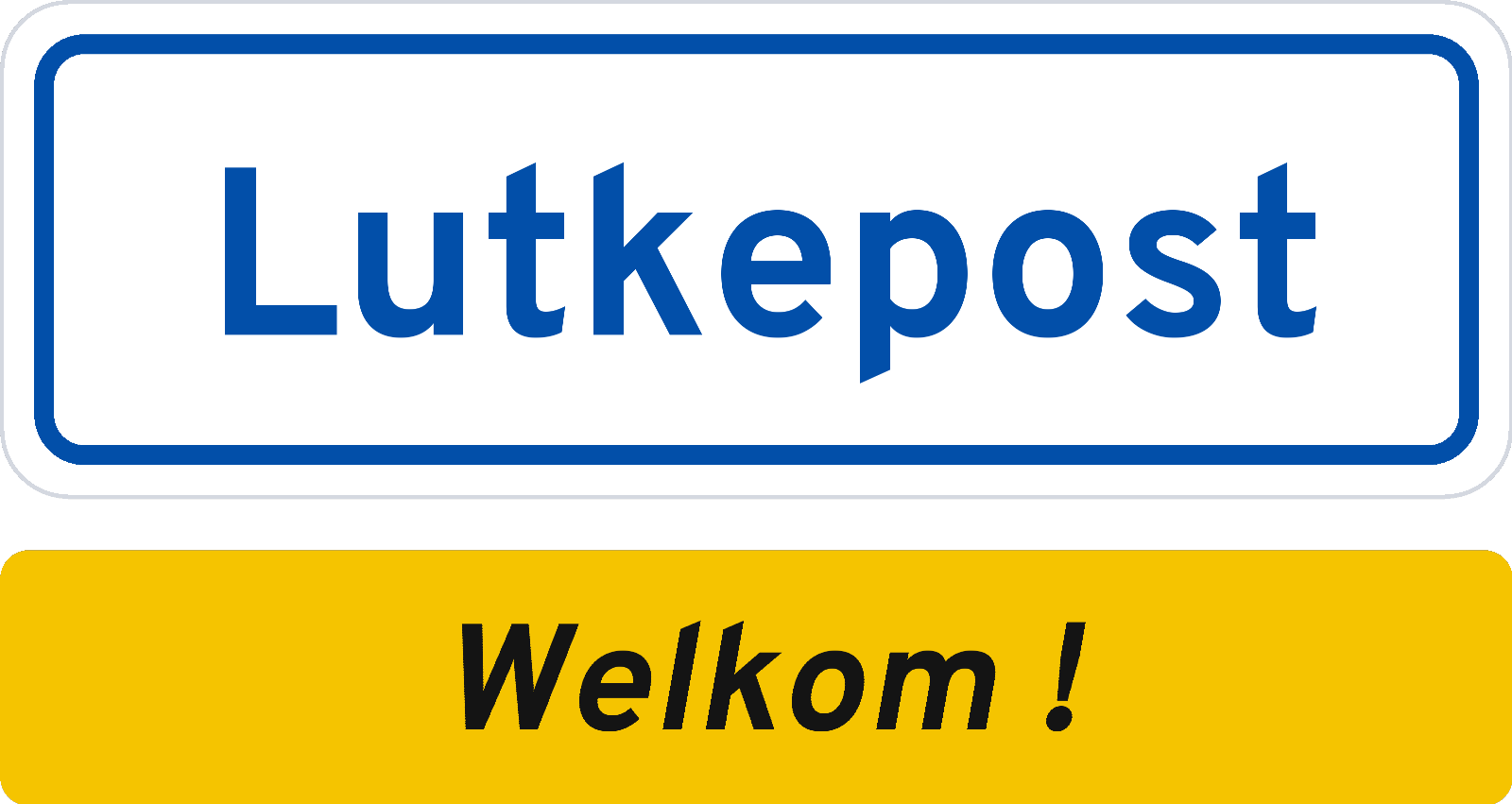 Welkomstbord Lutkepost