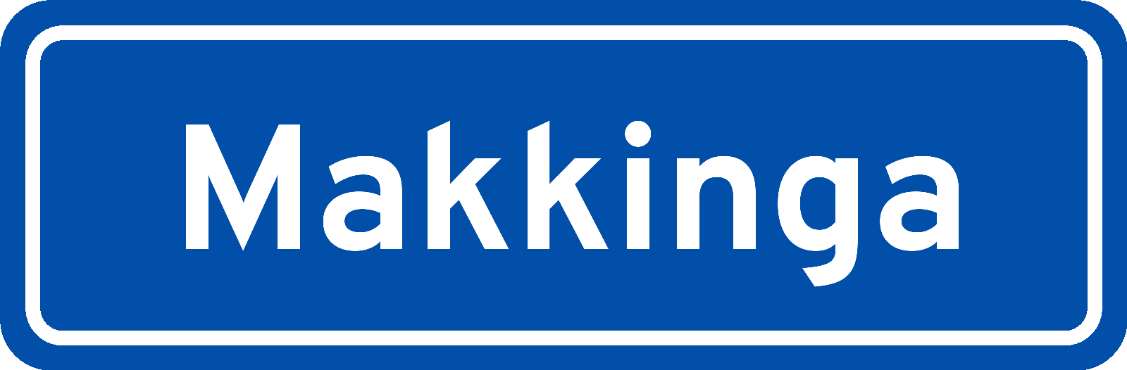 Plaatsnaambord Makkinga