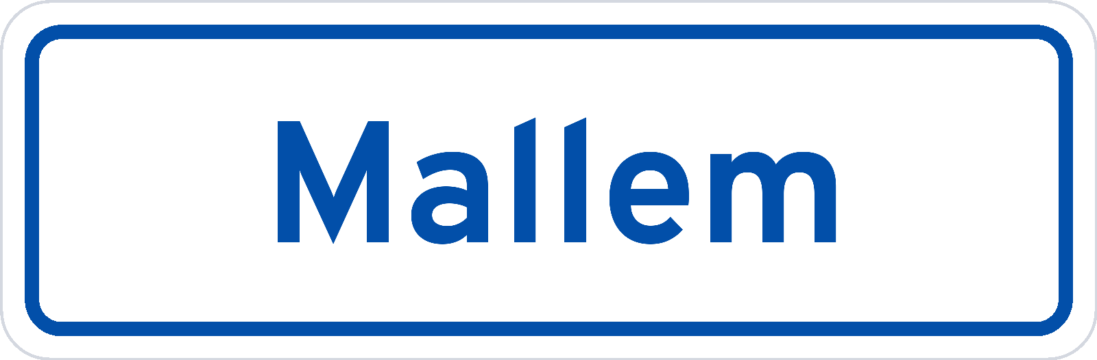 Plaatsnaambord Mallem